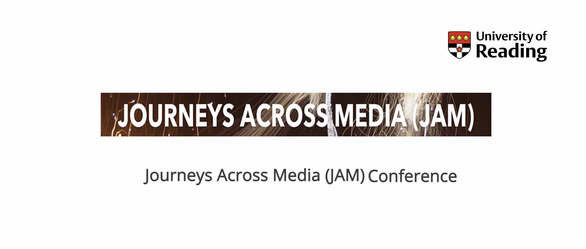 Journeys Across Media Conference, University of Reading